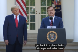 President Donald J. Trump and Mike Lindell at White House Coronavirus task force press conference March 30, 2020